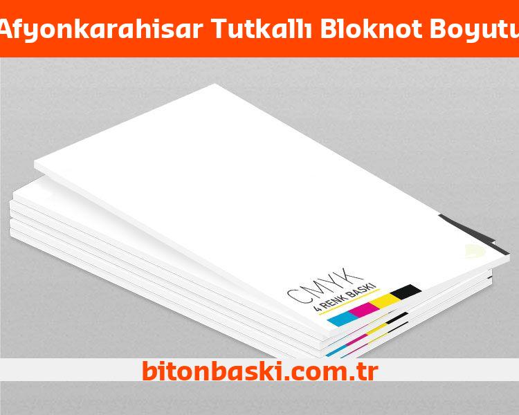 Afyonkarahisar Tutkallı Bloknot Boyutu