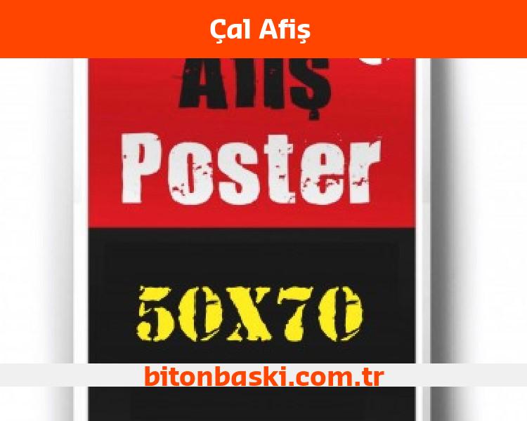 Çal Afiş 
