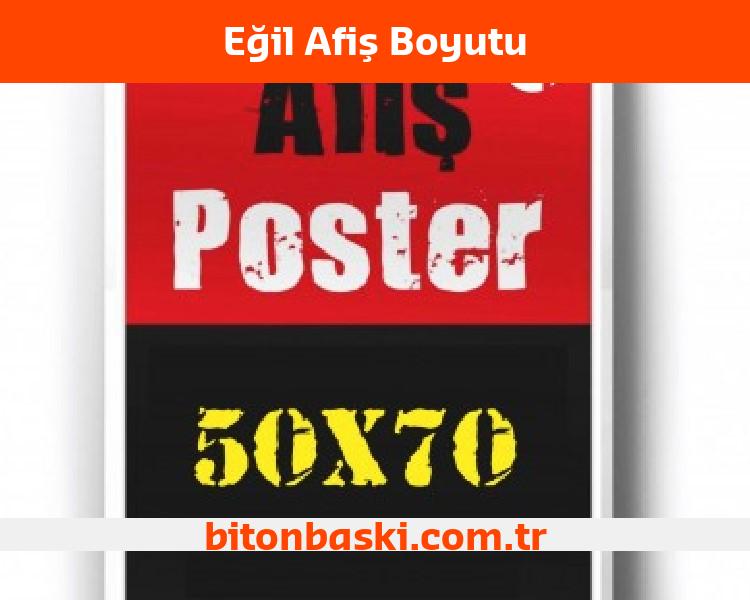 Eğil Afiş Boyutu