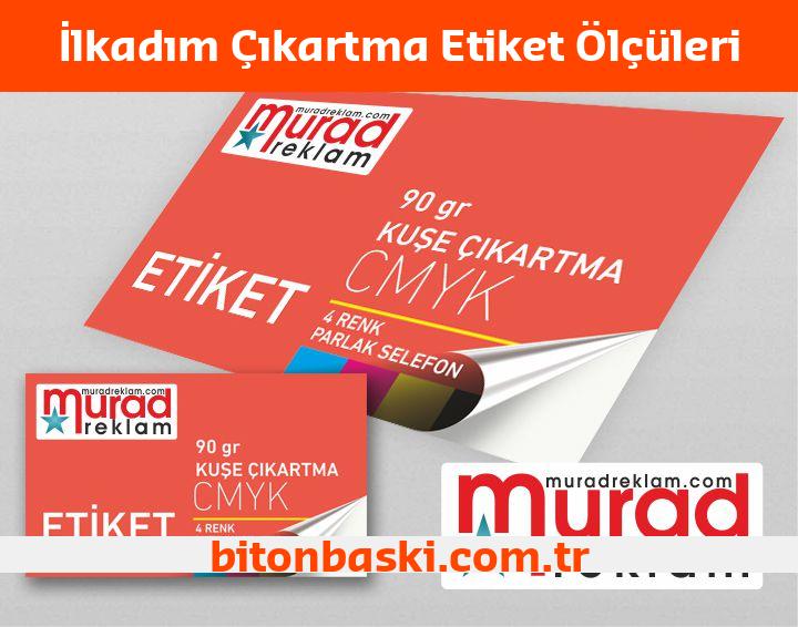 İlkadım Çıkartma Etiket Ölçüleri