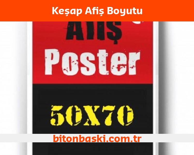 Keşap Afiş Boyutu