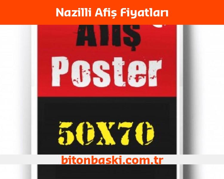 Nazilli Afiş Fiyatları