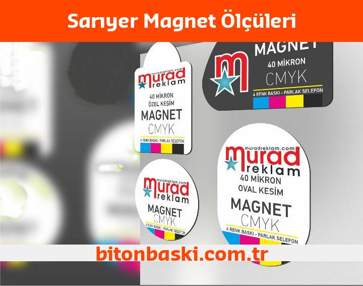 Sarıyer Magnet Ölçüleri