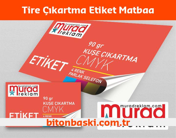 Tire Çıkartma Etiket Matbaa