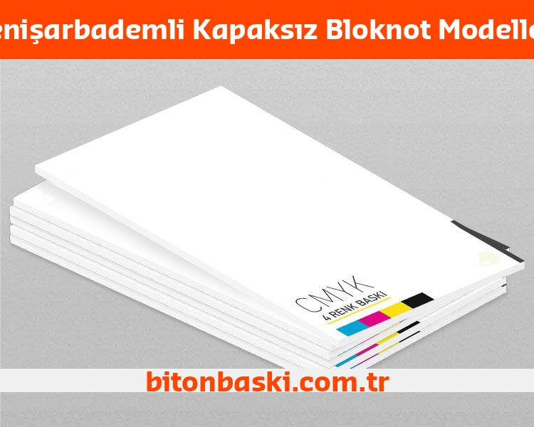 Yenişarbademli Kapaksız Bloknot Modelleri